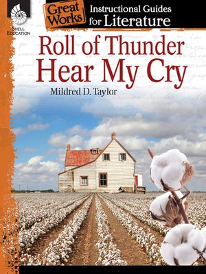 cover image of Roll of Thunder, Hear My Cry: Instructional Guides for Literature